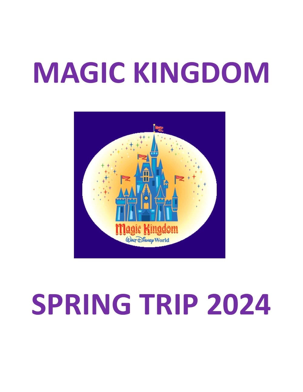 Magic kingdom spring trip 2025 deposit rms music boosters